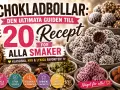 Chokladbollar: Den ultimata guiden till 20 recept för alla smaker. Klassiska, nya & lyxiga favoriter! Här finns ett chokladboll recept för alla.